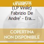 (LP Vinile) Fabrizio De Andre' - Era Solo Fabrizio vinile