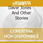 Davie Jones - And Other Stories cd