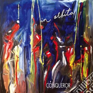Conqueror - In Orbita cd musicale di Conqueror