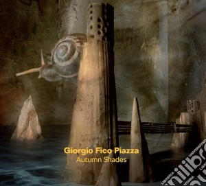 Giorgio Fico Piazza - Autumn Shades cd musicale