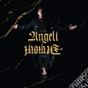Ivano' - Angeli E Demoni cd musicale di Ivano'