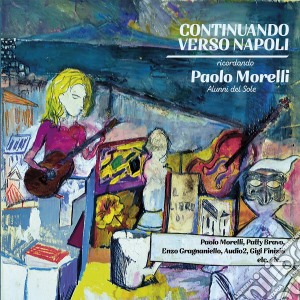 (LP Vinile) Continuando Verso Napoli / Various (2 Lp) lp vinile di Suonidelsud