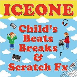 (LP Vinile) Ice One - Child's Beats, Breaks & Scratch Fx lp vinile di Ice One