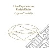 Lino Capra Vaccina & Untitled Noise - Perpetual Possibility cd