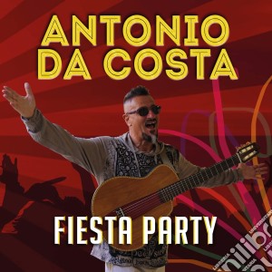 Antonio Da Costa - Fiesta Party cd musicale di Antonio Da Costa
