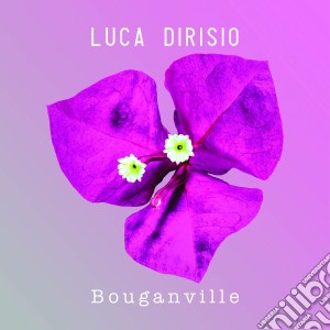 Luca Dirisio - Bouganville cd musicale