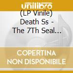 (LP Vinile) Death Ss - The 7Th Seal (Picture Disc) vinile