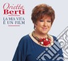 Orietta Berti - La Mia Vita E' Un Film cd