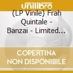 (LP Vinile) Frah Quintale - Banzai - Limited Edition (2 Lp) vinile