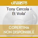 Tony Cercola - Et Voila' cd