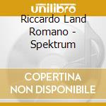 Riccardo Land Romano - Spektrum cd