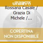 Rossana Casale / Grazia Di Michele / Mariella Nava - Trialogo cd