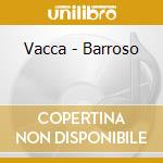 Vacca - Barroso cd