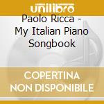 Paolo Ricca - My Italian Piano Songbook cd