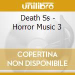 Death Ss - Horror Music 3 cd