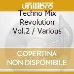 Techno Mix Revolution Vol.2 / Various cd