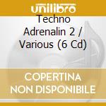 Techno Adrenalin 2 / Various (6 Cd) cd
