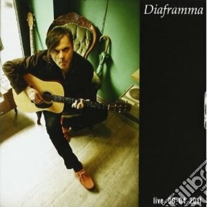 Diaframma - Live 9-04-2011 cd musicale di Diaframma