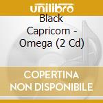 Black Capricorn - Omega (2 Cd) cd