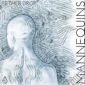 Aether Drop - Mannequins cd musicale di Drop Aether