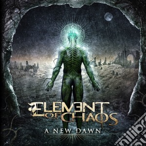 Element Of Chaos - A New Dawn cd musicale di Element Of Chaos