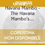 Havana Mambo - The Havana Mambo's Romance