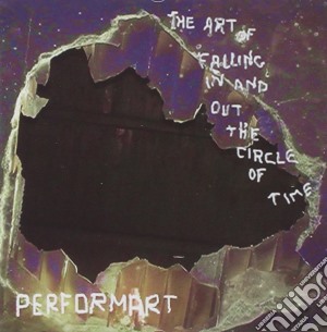 Performart - The Art Of Falling In And Out cd musicale di Performart