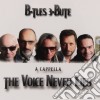 B-Tles 3-Bute - The Voice Never Lies (Acap) cd