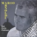 Mario Arnoldi - Una Storia Italiana