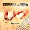 Struttura E Forma - One Of Us cd