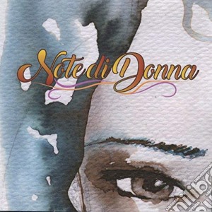 Note Di Donna - Note Di Donna cd musicale di Note Di Donna