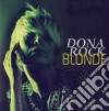 Dona Rock - Blonde cd musicale di Dona Rock