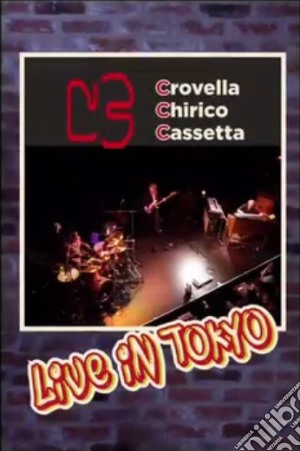 (Music Dvd) C3 - Live In Tokyo cd musicale