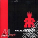 Thick : Dick - Tribal Seduction cd