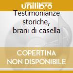 Testimonianze storiche, brani di casella cd