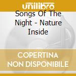Songs Of The Night - Nature Inside cd