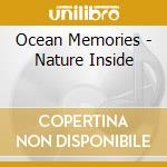 Ocean Memories - Nature Inside cd