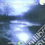 On Silver Pond - Nature Inside cd