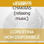 CHAKRAS (relaxing music) cd