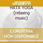 HATA YOGA (relaxing music) cd