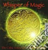 Whisper Of Magic - The Celtic Music Of Ornella... cd