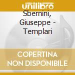 Sbernini, Giuseppe - Templari cd