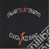 Civica Jazz Band - Italian Club Graffiti cd