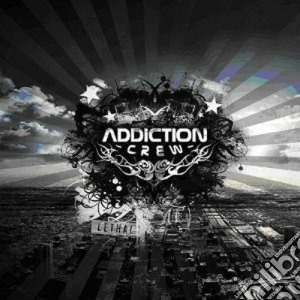 Addiction Crew - Lethal cd musicale di Crew Addiction