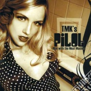 Tmk's - Pilot cd musicale di TMK'S