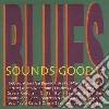 Sounds Good! - Vol. 1 Blues cd