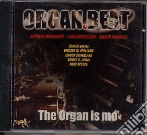 Organ Beat - The Organ Is Mo' cd musicale di Organ Beat