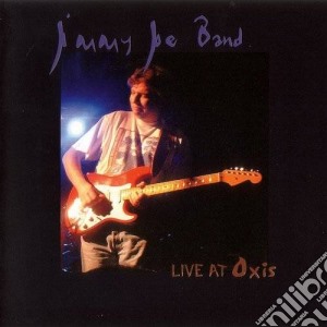 Jimmy Joe Band - Live At Oxis cd musicale di Jimmy Joe Band