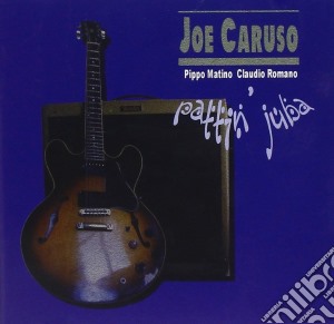 Joe Caruso - Pattin' Juba cd musicale di Joe Caruso