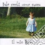 Babe Senti Come Suona Il Mio Blues / Various cd
